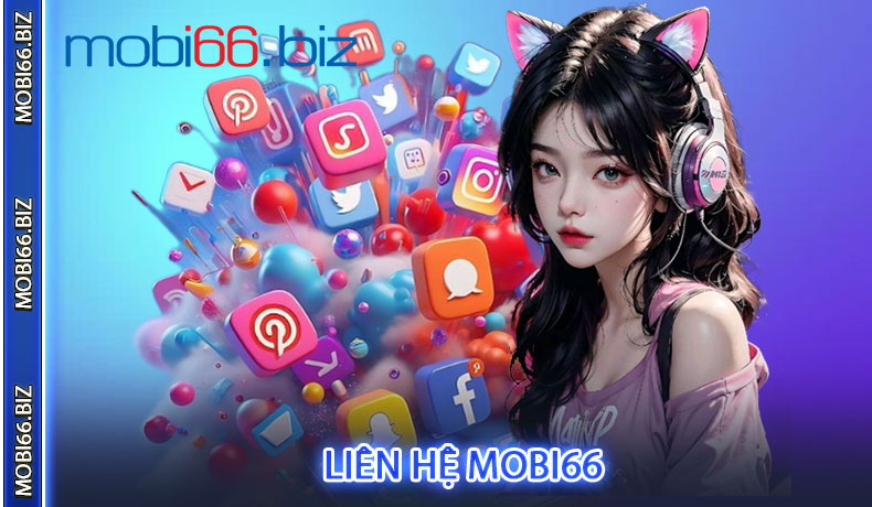 Liên hệ Mobi66